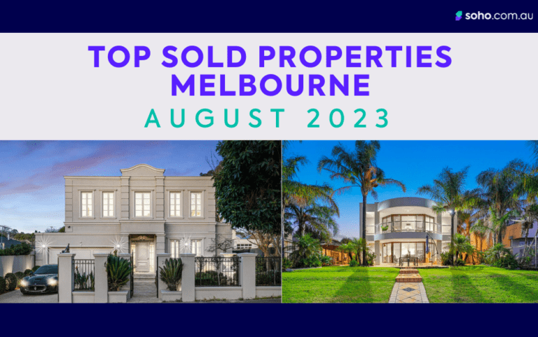 Top Sold Properties in Melbourne August 2023